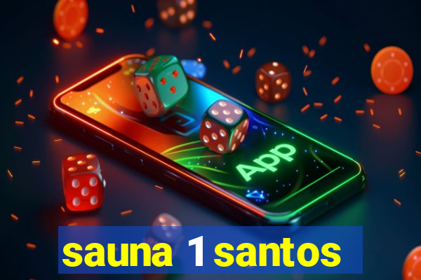 sauna 1 santos